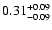 $0.31_{\rm -0.09}^{+0.09}$