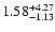 $1.58_{\rm -1.13}^{+4.27}$