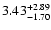 $3.43_{\rm -1.70}^{+2.89}$
