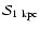 ${\cal S}_{1~{\rm kpc}}$