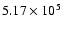 $5.17 \times 10^5$