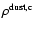 $\rho^{\rm {dust,c}}$