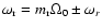 $\omega_{\rm r} = m_{\rm r}\Omega_0\pm\omega_r$