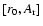 $[r_0,A_{\rm r}]$