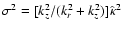 $\sigma^2 = [k_z^2/(k_r^2 + k_z^2)]\hat{\kappa}^2$
