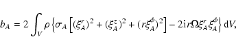 \begin{displaymath}b_A = 2\int_V\rho
\left\{\sigma_A\left[(\xi_A^r)^2 + (\xi_A^...
...^2\right]
- 2{\rm i}r\Omega\xi_A^r\xi_A^\phi\right\}{\rm d}V,
\end{displaymath}