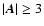 $\vert{\vec{A}}\vert\geq 3$