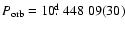 $P_{\rm orb}=10\hbox{$.\!\!^{\rm d}$ }448~09(30)$