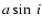 $a\sin~i$