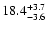 $\rm 18.4^{+3.7}_{-3.6}$