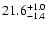 $\rm 21.6^{+1.0}_{-1.4}$