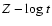 $Z - \log t$