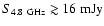 $S_{4.8~{\rm GHz}}\gtrsim 16~{\rm mJy}$