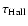$\tau_{\rm Hall}$