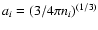 $a_{i} = (3/4 \pi n_{i})^{(1/3)}$