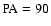 $\rm PA=90$