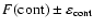$F{\rm (cont)} \pm\varepsilon_{\rm cont}$