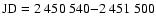 $\rm JD=2~450~540{-}2~451~500$