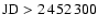 $\rm JD>2\,452\,300$