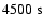 $ 4500 \;{\rm s}$
