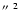 $\hbox{$^{\prime\prime}$ }^2$