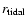 $r_{\rm tidal}$