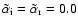 $\tilde{\alpha}_{\rm i} = \tilde{\alpha}_{\rm r} = 0.0$