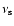 $\nu_{\rm s}$