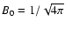 $B_0=1/\sqrt{4\pi}$