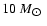 $10~M_{\hbox{$\odot$ }}$