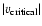$\vert v_{\rm critical}\vert$