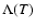 $\Lambda(T)$