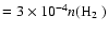 $= 3 \times 10^{-4} n(\mbox{H$_2$ })$