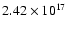 $ 2.42 \times 10^{17} $