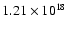 $ 1.21 \times 10^{18} $