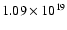 $ 1.09 \times 10^{19} $