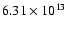 $ 6.31 \times 10^{13} $