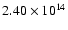$ 2.40 \times 10^{14} $