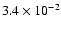 $3.4 \times 10^{-2} $