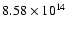 $8.58 \times 10^{14} $
