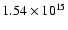 $ 1.54 \times 10^{15} $