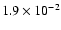 $ 1.9 \times 10^{-2} $