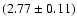 $(2.77\pm0.11)$