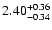 $\rm 2.40^{+0.36}_{-0.34}$