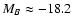 $M_B \approx -18.2$