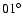 $01^\circ$
