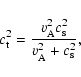 \begin{displaymath}%
c_{\rm t}^2={v_{\rm A}^2c_{\rm s}^2\over v_{\rm A}^2+c_{\rm s}^2},
\end{displaymath}