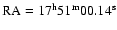 ${\rm RA} = 17^{\rm h}51^{\rm m}00.14^{\rm s}$