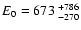 $E_0 = 673~^{\rm +786}_{-270}$