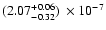 $(2.07 ^{+0.06}_{-0.32})~\times 10^{-7}$